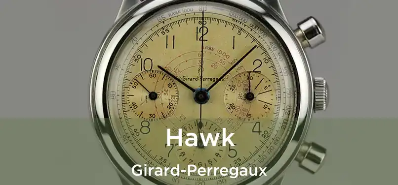  Hawk Girard-Perregaux